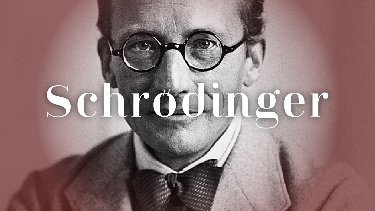 Schrödinger